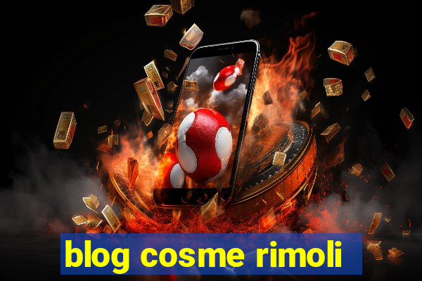 blog cosme rimoli